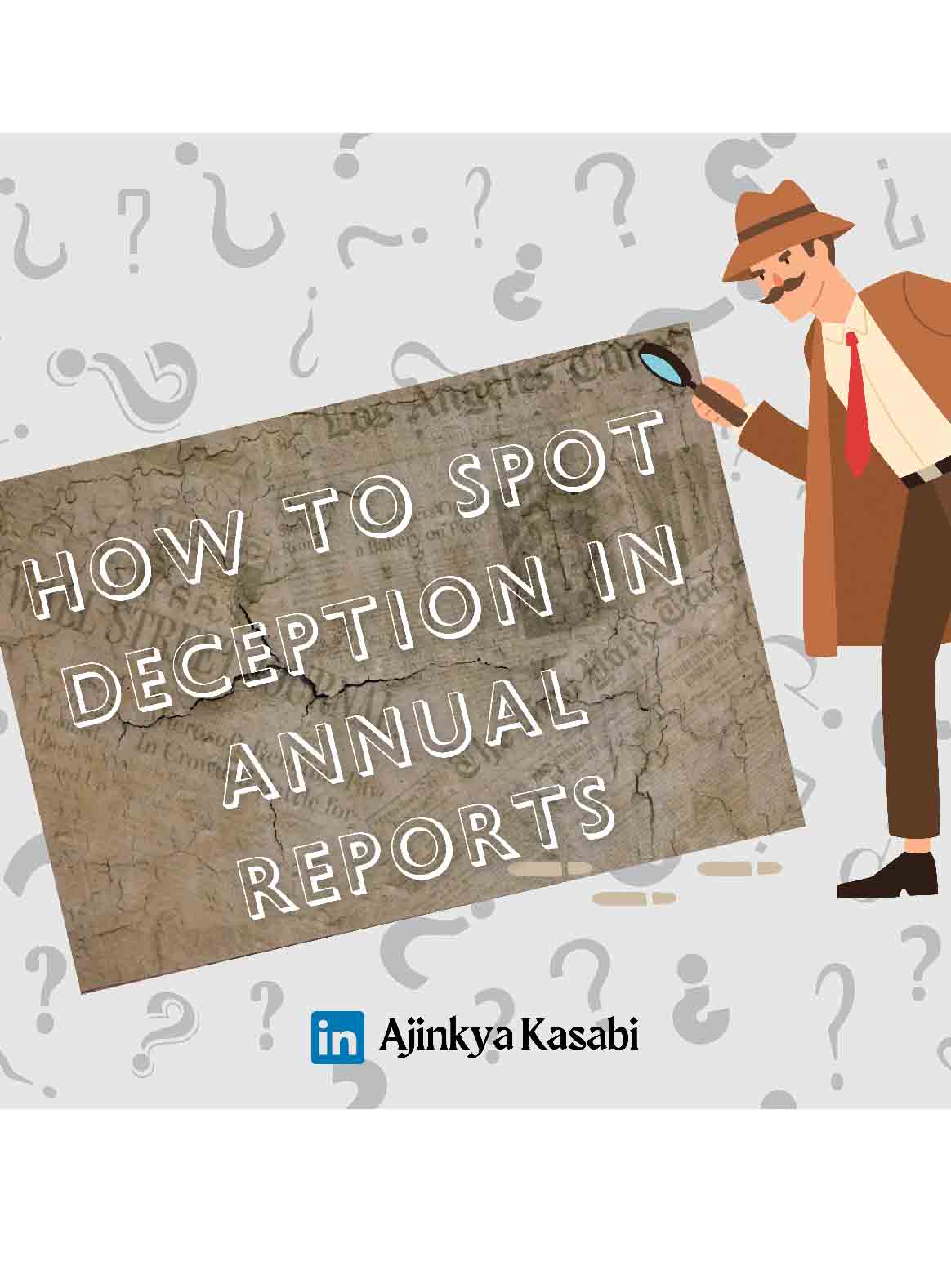 How to spot deception in annual