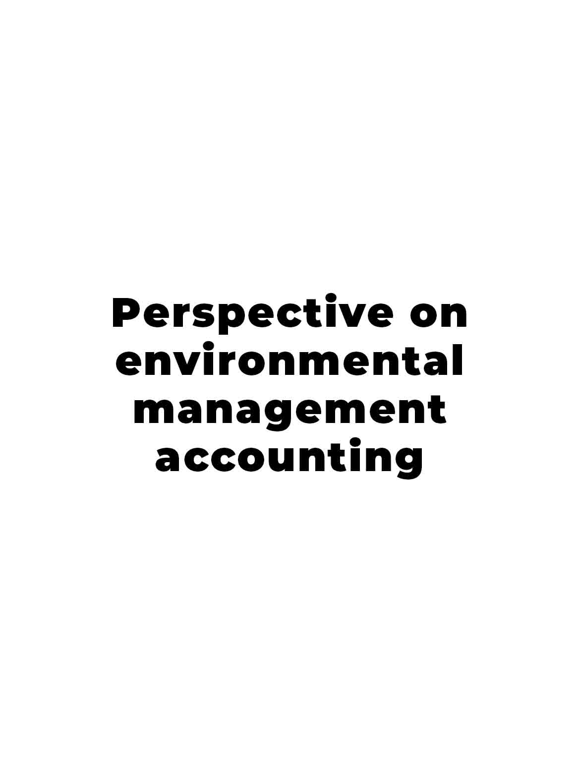 Perspective on environmental management accounting